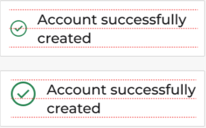 Two examples of text and icons aligned incorrectly, as described in the caption.